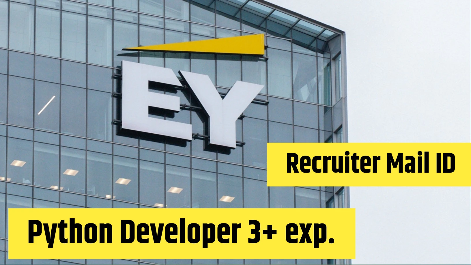 EY Hiring Python Backend Developer (Recruiter Mail ID) – 3 to 8 Years Experience | Flask / FastAPI & Azure Cloud Role