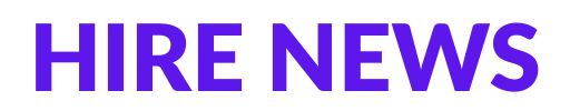 Hire News – Latest Hiring News & Recruiter Mails