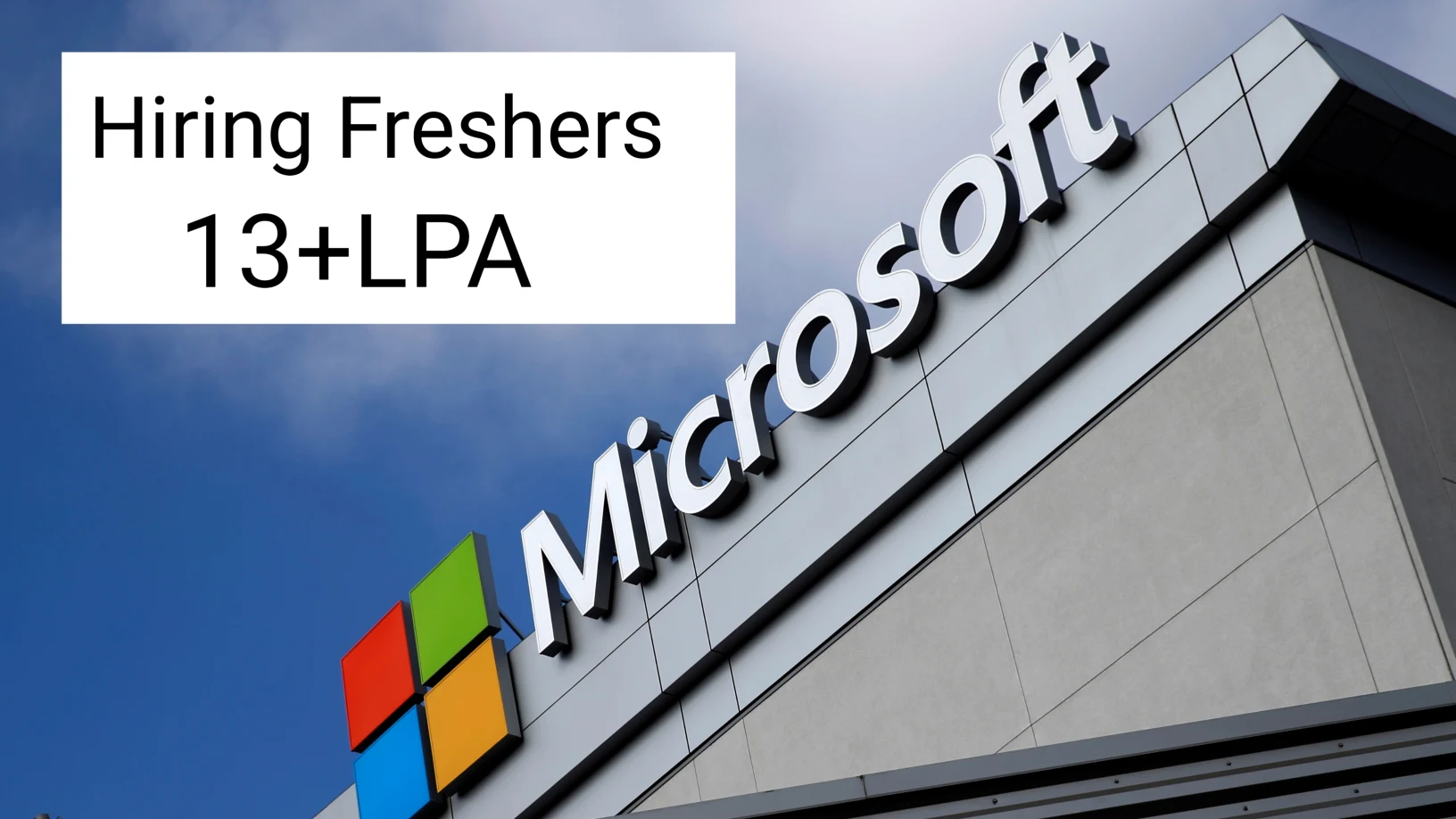 Microsoft Hiring Freshers for Software Engineer Role – Salary ₹13+ LPA, Hybrid Work