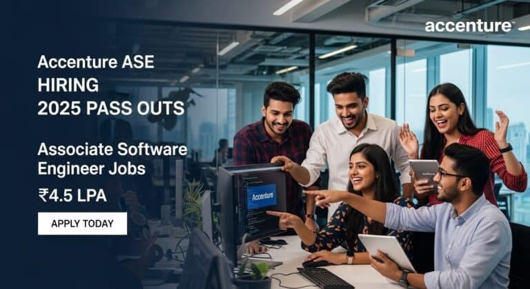 Accenture ASE Hiring 2025 Pass Outs – Associate Software Engineer Jobs | ₹4.5 LPA | Apply Today
