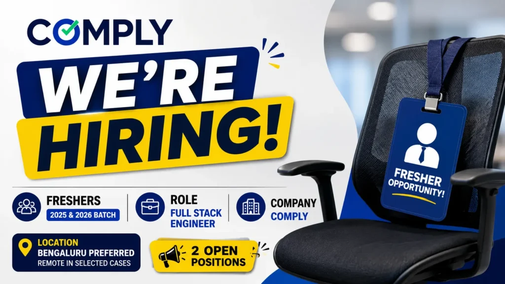 Full Stack Engineer Fresher Jobs 2026 – Comply Hiring Freshers
