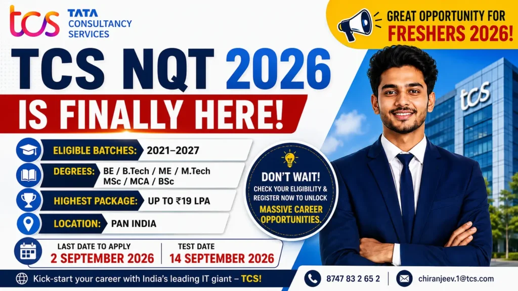 TCS NQT 2026: Registration, Eligibility, Exam Date, Salary and Selection Process