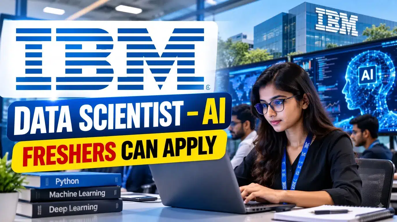 IBM Recruitment 2026: Freshers Can Apply for Associate Data Scientist – AI Role in Bangalore