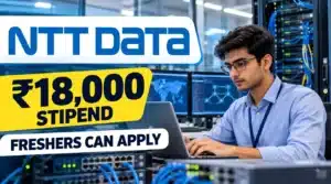 NTT DATA Recruitment 2026: Freshers Can Apply for Technical Graduate Trainee, ₹18,000 Stipend